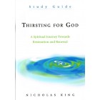 Thirsting For God by Nicholas King